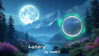 Hamili  Lunary Vlog No Copyright Music [upl. by Kling]