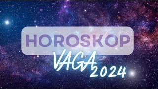 VAGA 2024  GODISNJI HOROSKOP [upl. by Dib]