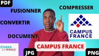 Comment compresser convertir fusionner ses documents campus france [upl. by Assirahc]