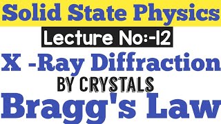 BRAGGS LAW ll DIFFRACTION OF XRAY BY CRYSTAL ll [upl. by Hazlett221]