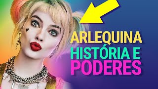 A história de ARLEQUINA  ORIGEM E PODERES da insana COMPANHEIRA DO CORINGA [upl. by Nnaeirual]