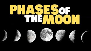 Phases of the Moon  Learn all about the moon for kids [upl. by Quill]