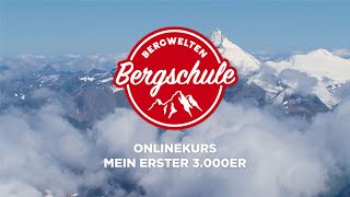 BergweltenBergschule Mein erster 3000er [upl. by Eceinahs]