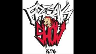 DJ BL3ND  FREAK SHOW ORIGINAL MIX HD [upl. by Aitahs]