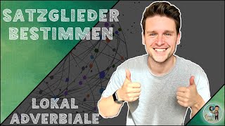 SATZGLIEDER einfach BESTIMMEN  LOKALADVERBIAL [upl. by Gittel]