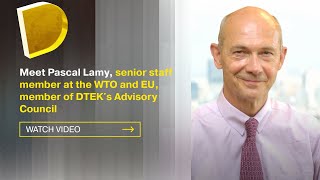 Meet Pascal Lamy senior staff member at the WTO and EU member of DTEKs Advisory Council [upl. by Cointon]