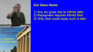 35 Anselms Cur Deus Homo [upl. by Lertsek343]