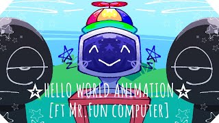 HELLO WORLD ANIMATION  Sprunki Animation [upl. by Filler]