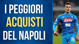 I PEGGIORI ACQUISTI DEL NAPOLI DAL 2010  FLOP NAPOLI CALCIOMERCATO [upl. by Siram193]