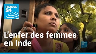 Lenfer des femmes en Inde I Reporters • FRANCE 24 [upl. by Anelim]