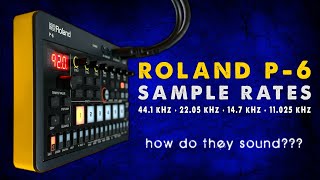 ROLAND P6 SAMPLE RATES Comparison Demo  Drums Piano Guitar Bass Horns Vocalsetc [upl. by Noletta]