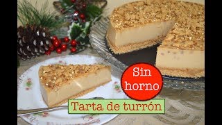 TARTA DE TURRÓN SIN HORNO Fácil y Deliciosa😋NOUGAT CAKE WITHOUT OVEN [upl. by Ott]