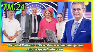 Wer wird Millionär Diese Stars werden beim großen Promi Spezial dabei sein [upl. by Ayor]