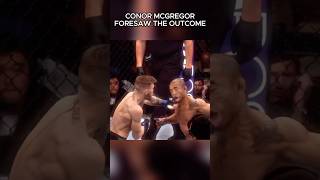 CONOR MCGREGOR FORESAW THE OUTCOME [upl. by Hanzelin]