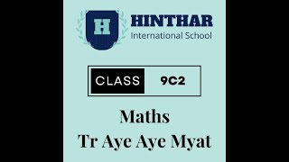 Maths Tr Aye Aye Myat 7 August 2024 9C2 [upl. by Vanny]