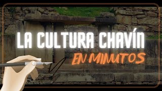 LA CULTURA CHAVÍN en minutos [upl. by Hubey270]