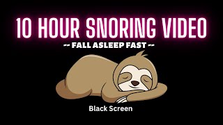 10 Hour Snoring Video Sounds To Help You Sleep in 3 Minutes [upl. by Adnoved]