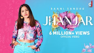 Jhanjar Official Video Baani Sandhu  Gur Sidhu  Jassi Lohka  The Boss Lady  New Punjabi Song [upl. by Heidie513]