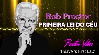 Bob Proctor  Ordem é a primeira lei do céu [upl. by Cornelia]