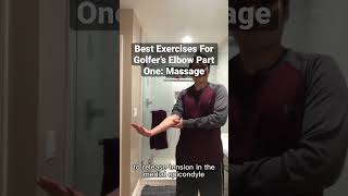 Best Exercises For Golfer’s Elbow Part One Massage [upl. by Eintihw]