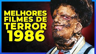 15 Melhores Filmes de Terror 1986 [upl. by Ng]