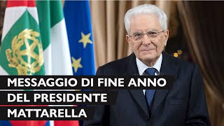 Messaggio di fine anno del Presidente della Repubblica Sergio Mattarella [upl. by Ecinahs907]