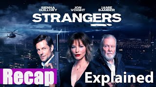 Strangers Recap  Movie  2024  Sienna Guillory  Crime  Thriller [upl. by Hnaht]