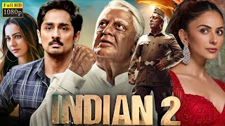 Indian 2 2024 Full Movie Hindi Dubbed  Kamal Haasan Siddharth S J  Review amp Facts [upl. by Jamieson]