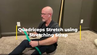 Quadriceps Stretch using a Stretching Strap [upl. by Neirad]