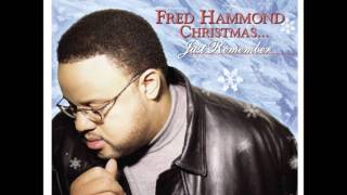 Fred Hammond  Just Remember [upl. by Jacquetta]