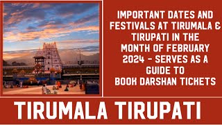 Tirumala Tirupati Important Dates and Festivals in the Month of February 2024 [upl. by Danny7]