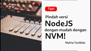 Cara install NodeJS di Windows dengan NVM [upl. by Annaes]