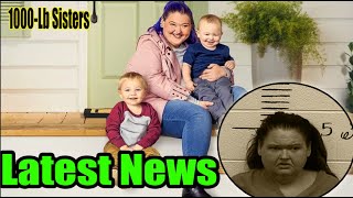 1000 lb Sisters Latest News Amy Arrested Where Are the Kids Now [upl. by Crean]