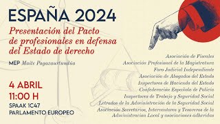 España 2024 Pacto de Profesionales en la defensa del Estado de Derecho [upl. by Dahraf]