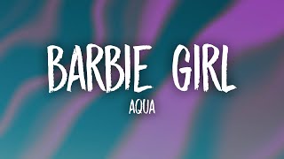 Aqua  Barbie Girl Lyrics [upl. by Annaik]