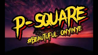 PSQUARE Feat RICK ROSS BEAUTIFUL ONYINYE LYRICS VIDEO [upl. by Otrebogir]