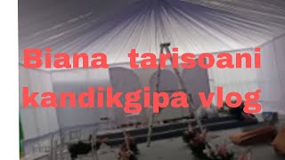 Biana tarisoani kandikgipa vlog [upl. by Bogie721]