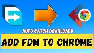 How to Add FDM Free Download Manager Extension to Google Chrome 🚀  StepbyStep Guide [upl. by Ecnedurp]