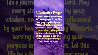 A Dedication Prayer [upl. by Hakeber]