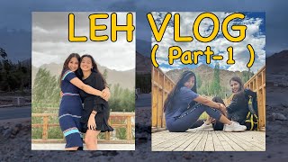 Breathtaking Leh  Vlog  Part 1   Helly Shah [upl. by Sada502]