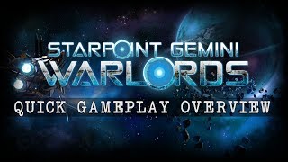 Starpoint Gemini Warlords  Quick Gameplay Overview [upl. by Ahsini]