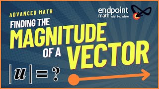 Magnitude of a Vector [upl. by Zingale]