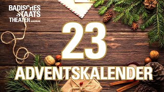 23  Adventskalender 2020 STAATSTHEATER KARLSRUHE [upl. by Gigi872]