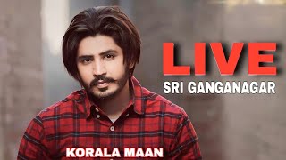 Korala Maan  2023 Live  SGN Khalsa PG College Sri Ganganagar [upl. by Bornstein]