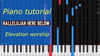 Hallelujah Here Below  Elevation Worship Piano Tutorial [upl. by Idid129]