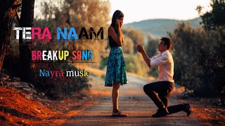 Tera naam  Hindi song 2024  New Love song  Break up song [upl. by Natanoj]