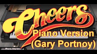 Piano Version  Cheers Theme Gary Portnoy [upl. by Ailadgim]