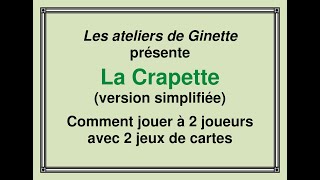 Crapette simplifiée  jeu de patience à deux [upl. by Apeed]