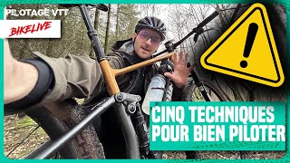 Les cinq techniques de base de pilotage VTT à connaître impérativement [upl. by Akkahs]