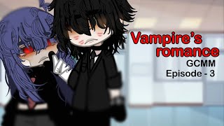 🩸 Vampire’s Romance  GCMM Gacha Club  Episode 3 14 [upl. by Aihsirt]